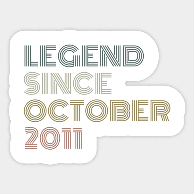 Legend Since October 2011 Sticker by Thoratostore